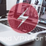 Fast Speed VPN for PC